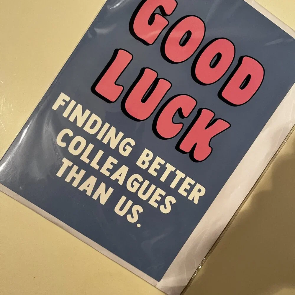 Good Luck Card‎ / Next Job (Humorous / Extra Large Card / new)